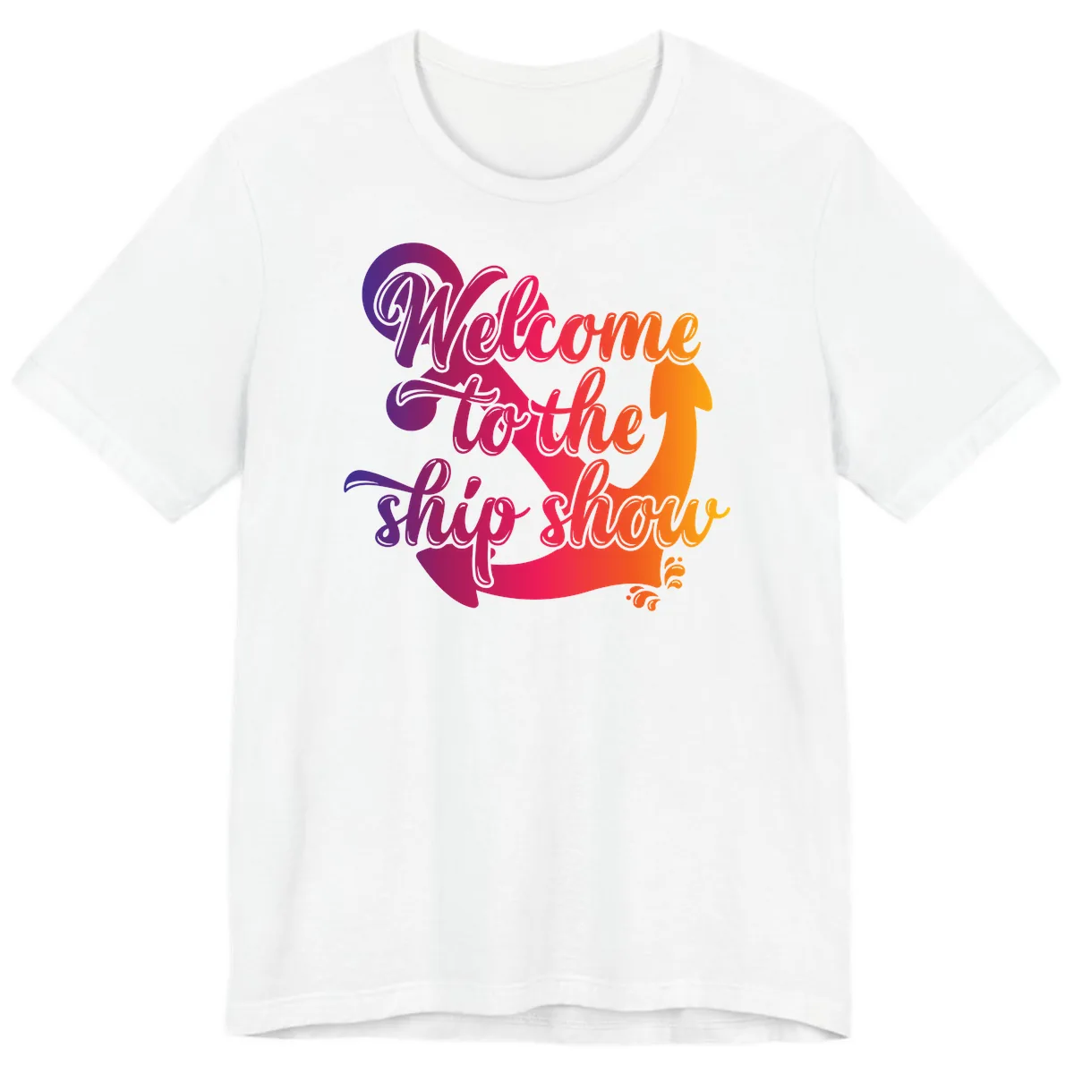 Welcome To The Ship Show Anchor Design Premium T-Shirt in White