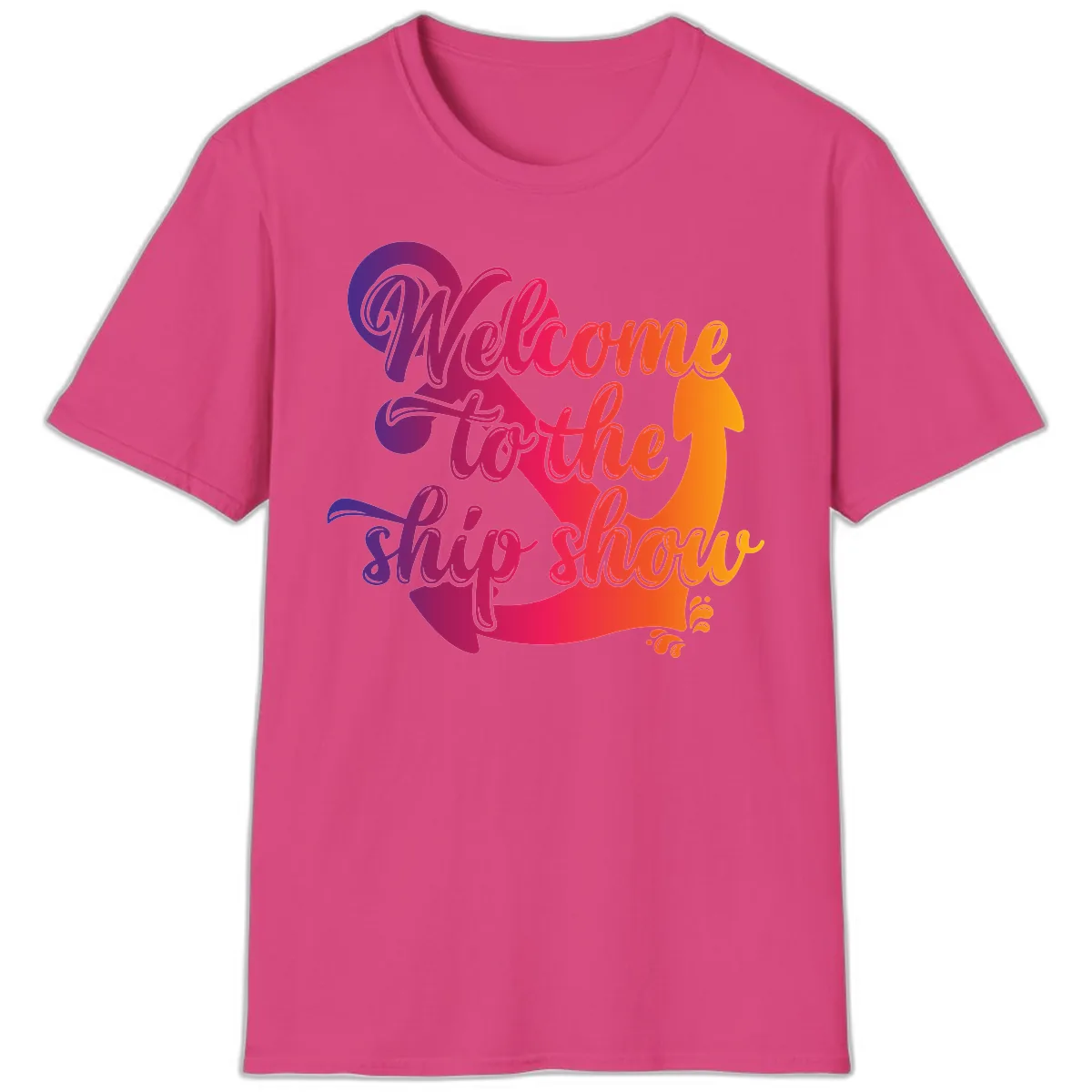 Welcome To The Ship Show Anchor Design T-Shirt in Heliconia