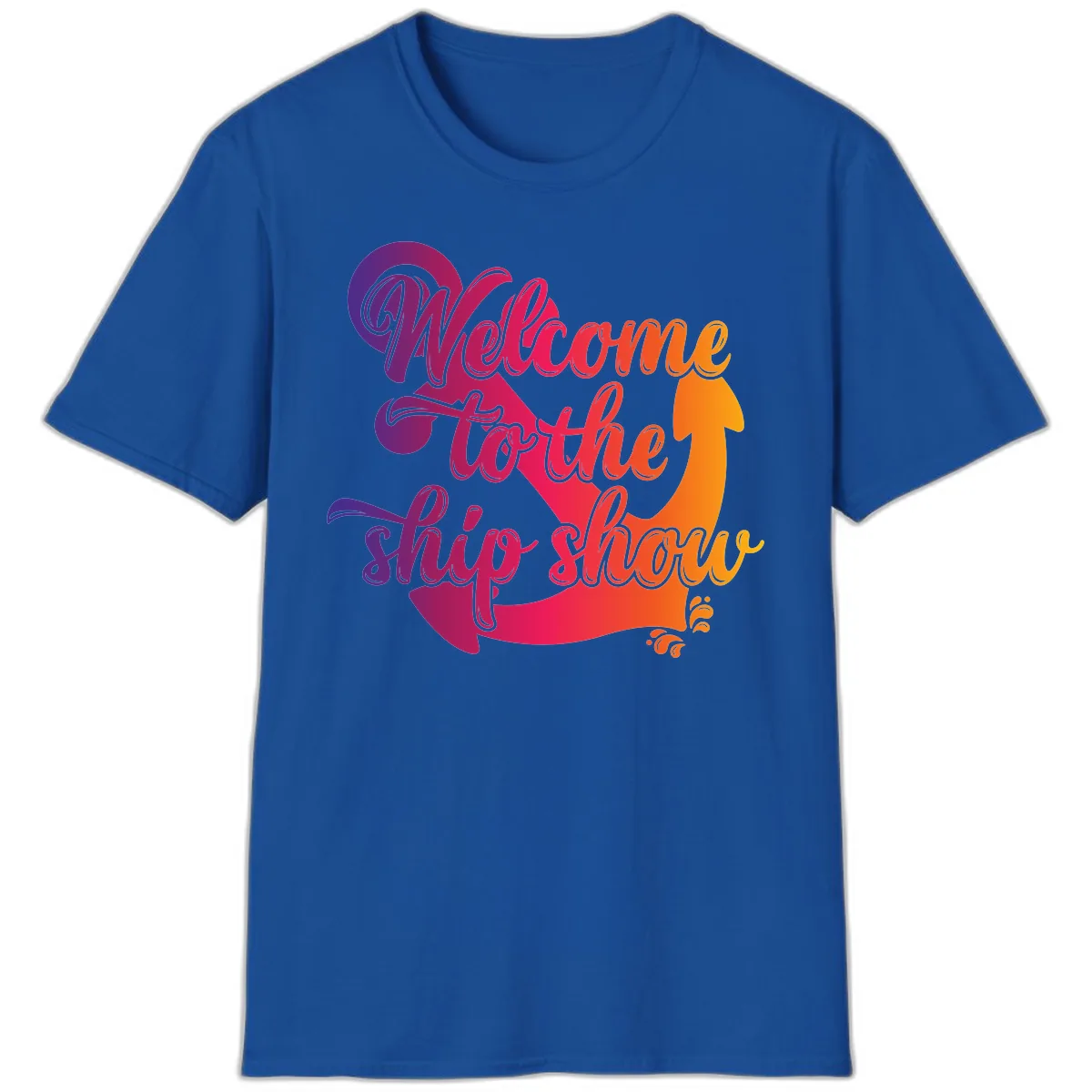Welcome To The Ship Show Anchor Design T-Shirt in Royal