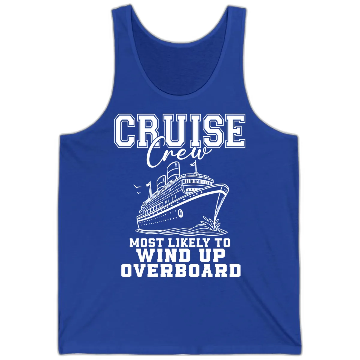 Cruise Crew Most Likely To Wind Up Overboard Tank in True Royal
