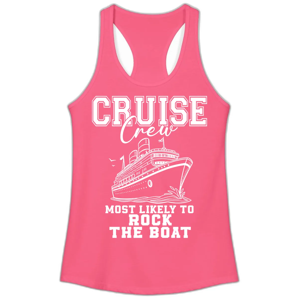 Cruise Crew Rock The Boat Ladies Tank in Solid Hot Pink