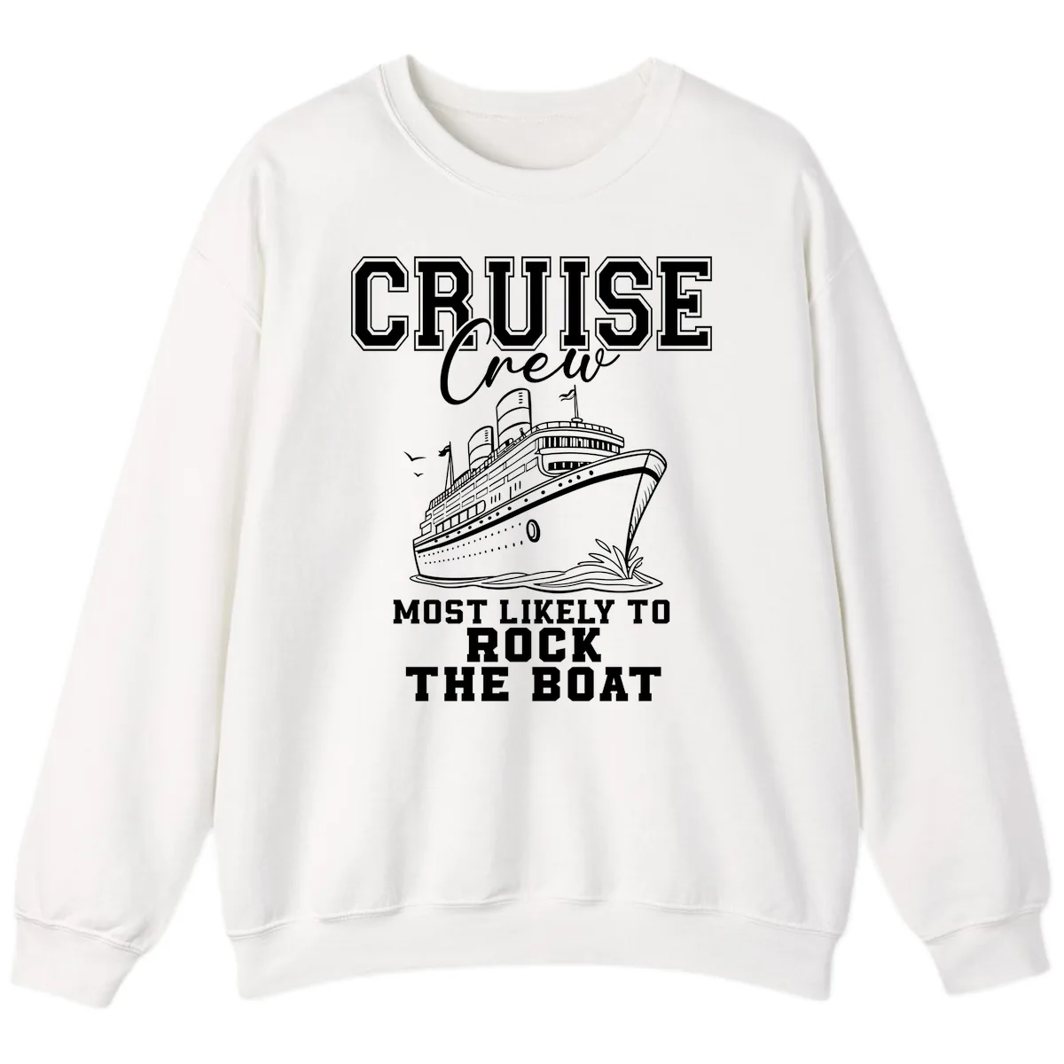 Cruise Crew Rock The Boat Sweatshirt in White