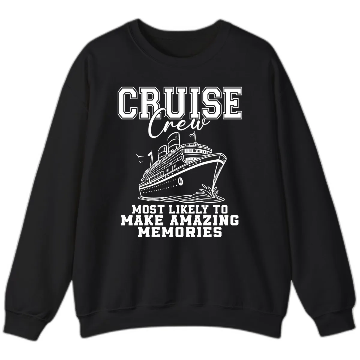 Cruise Crew Amazing Memories Sweatshirt in Black