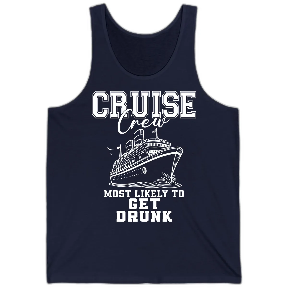 Cruise Crew Most Likely To Get Drunk Tank in Navy
