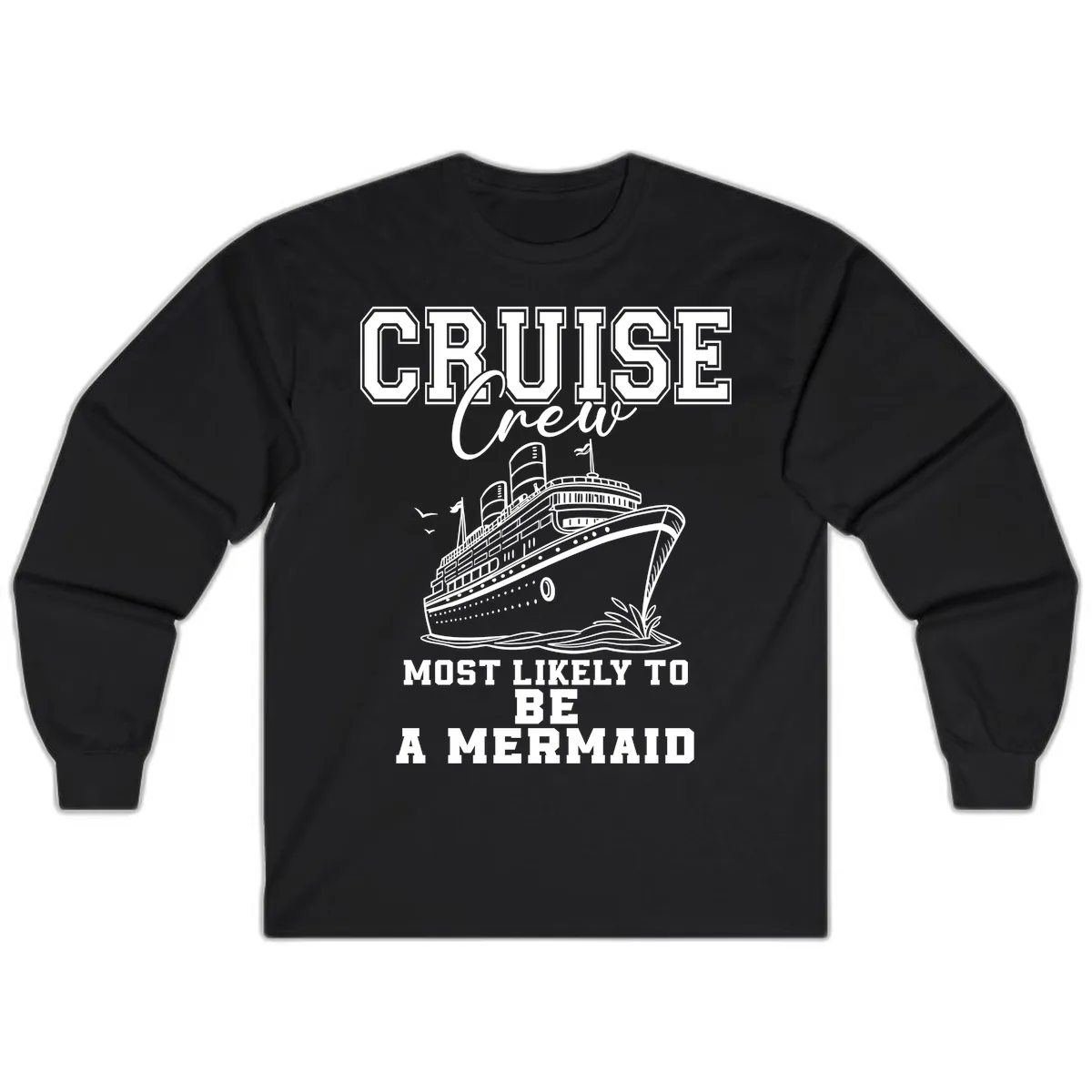 Cruise Crew Mermaid Life Long Sleeve in Black