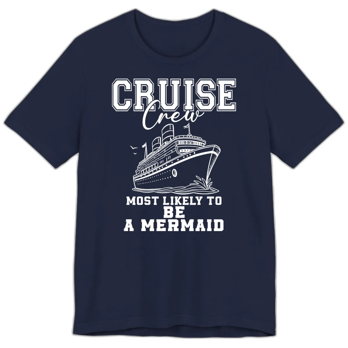 Cruise Crew Mermaid Life Premium T-Shirt in Navy