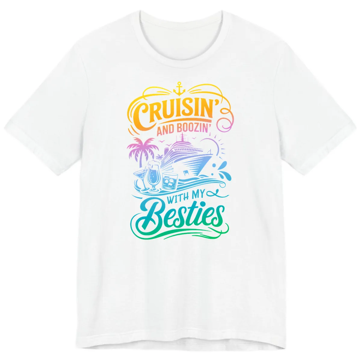 Cruisin And Boozin With My Besties Premium T-Shirt in White