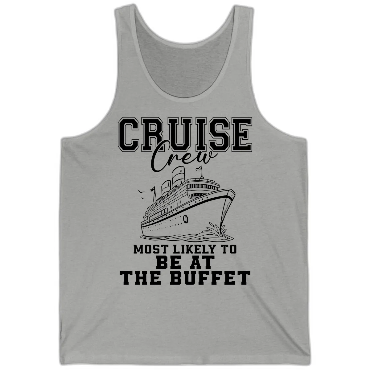 Cruise Crew Most Likely To Be At The Buffet Tank in Athletic Heather