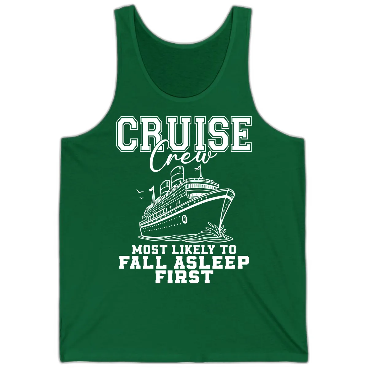Cruise Crew Most Likely To Fall Asleep First Tank in Kelly