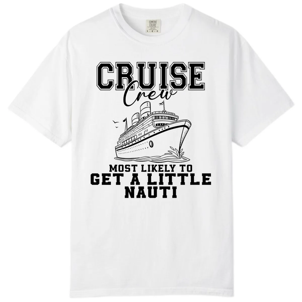 Cruise Crew Get Nauti Comfort Color in White