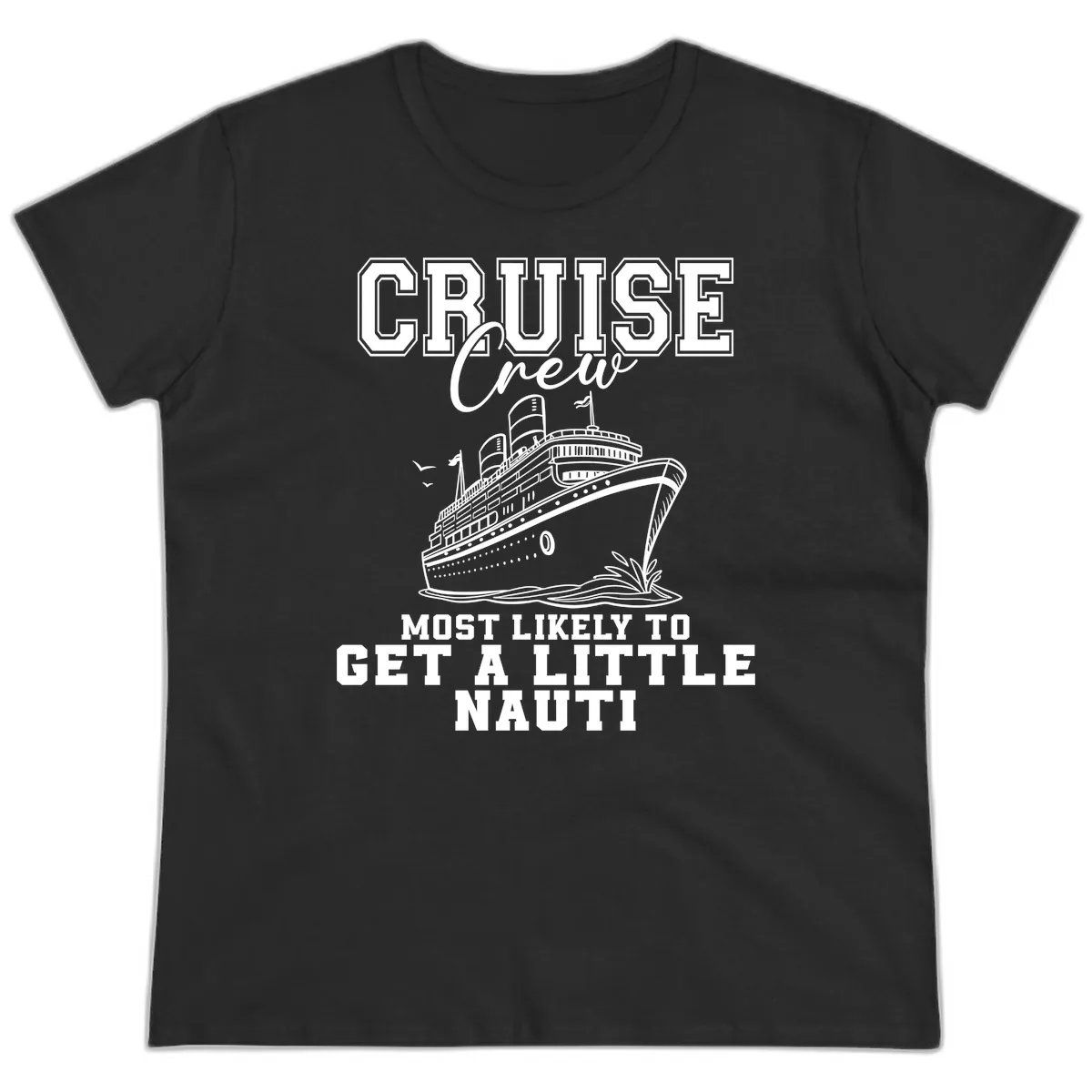 Cruise Crew Get Nauti Ladies Tee in Black