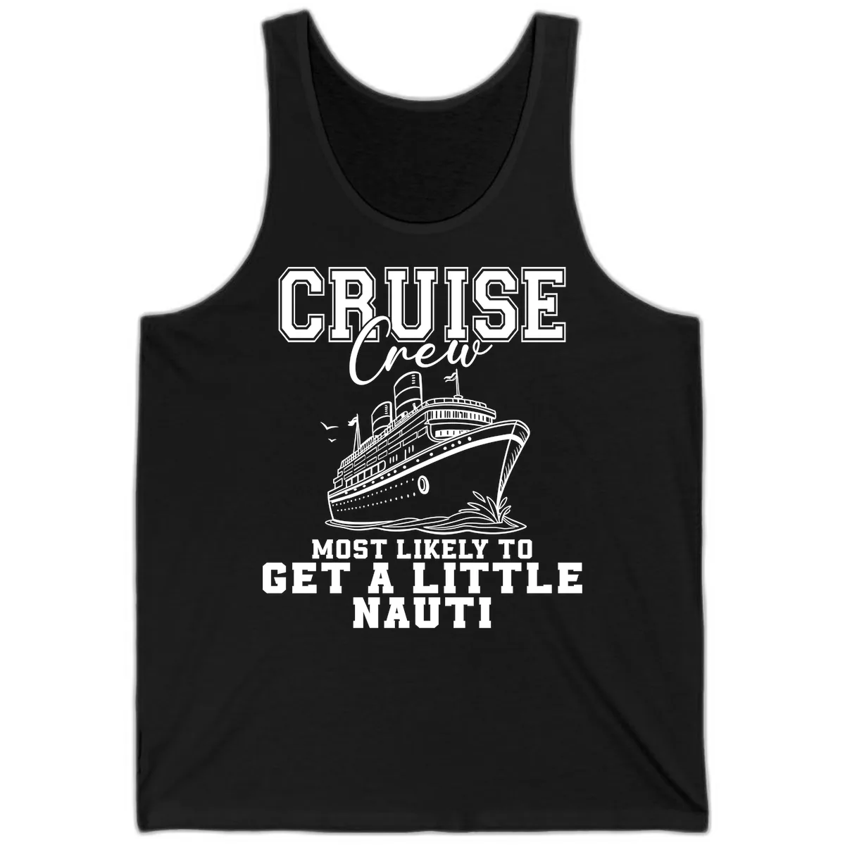 Cruise Crew Get Nauti Tank in Black