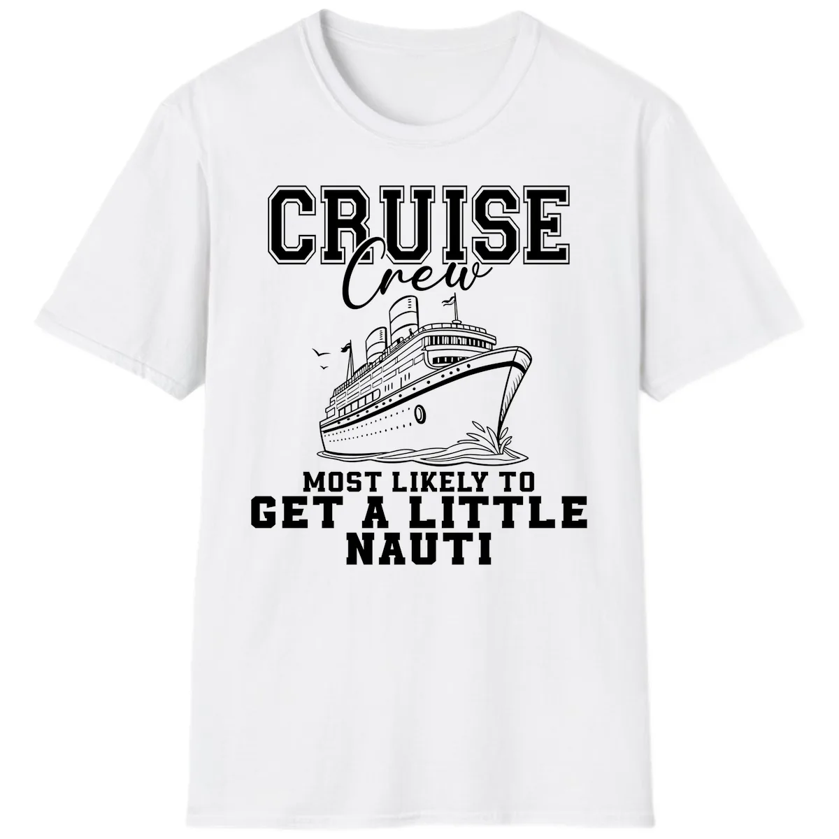 Cruise Crew Get Nauti T-Shirt in White