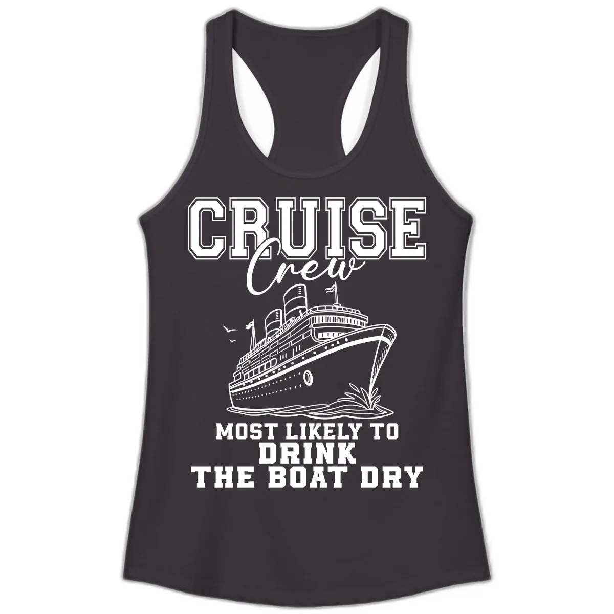 Most Likely To Drink The Boat Dry Ladies Tank in Black