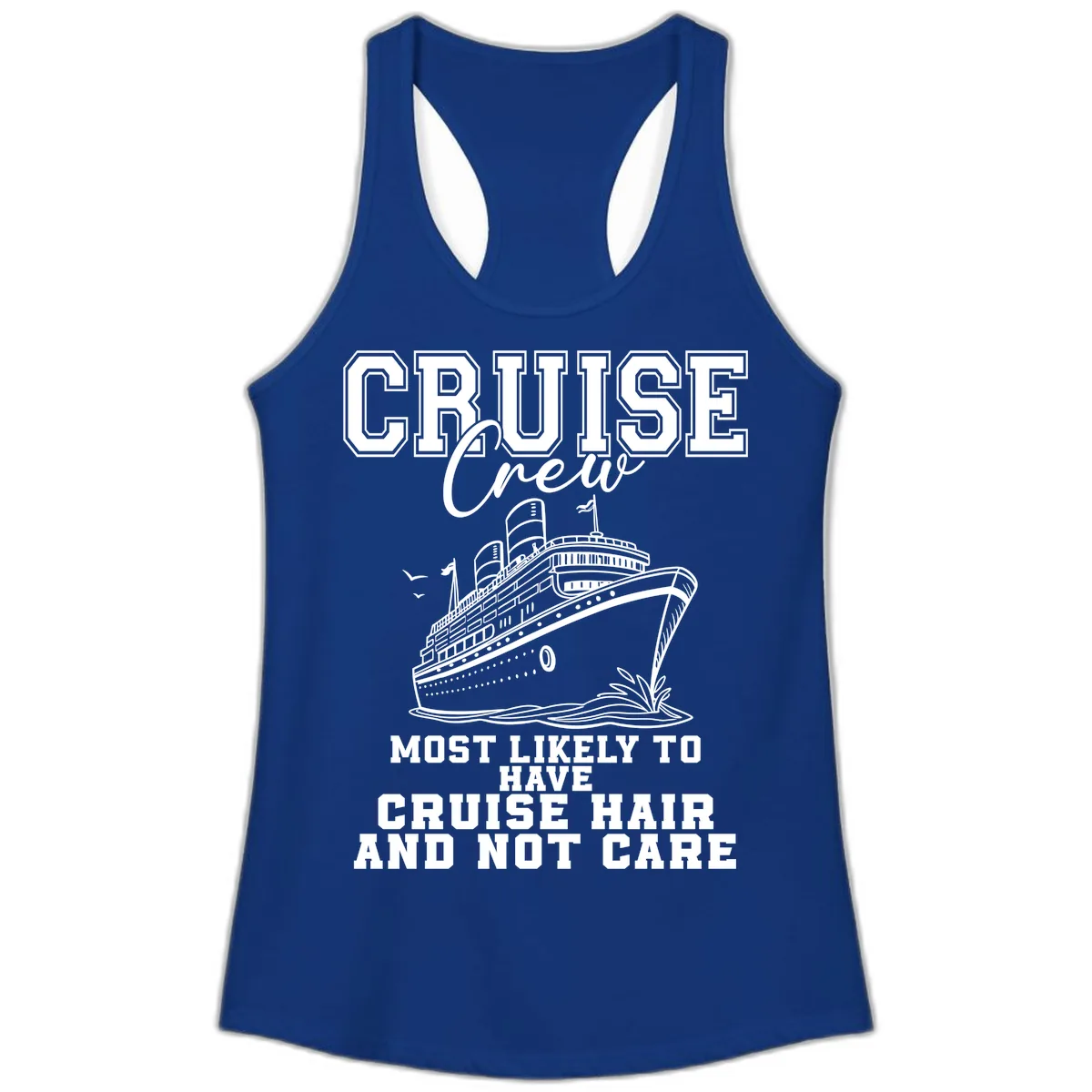 Cruise Crew Most Likely To Have Cruise Hair Ladies Tank in Solid Royal