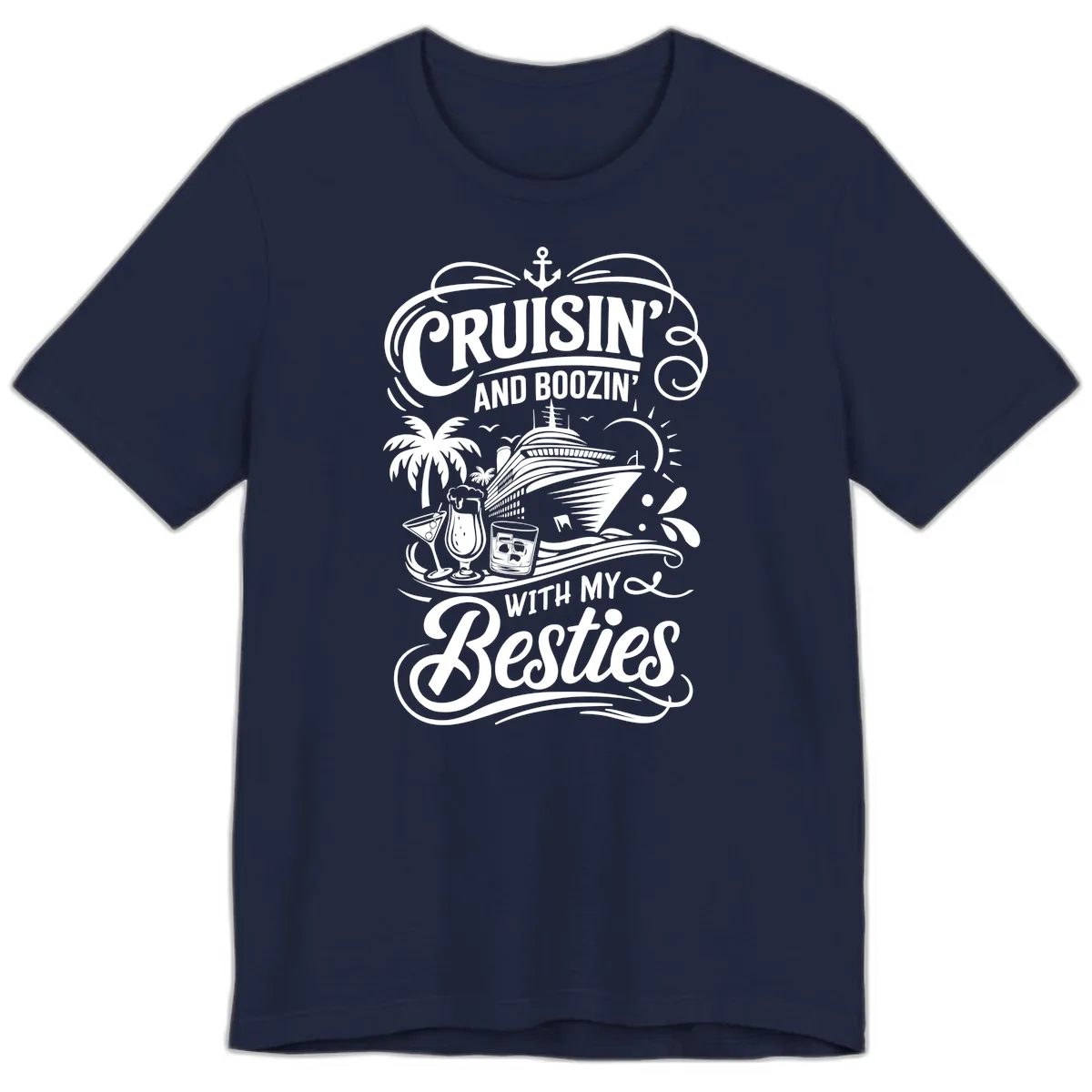 Cruisin And Boozin With My Besties Premium T-Shirt in Navy