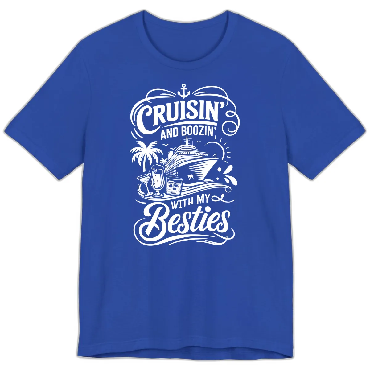 Cruisin And Boozin With My Besties Premium T-Shirt in True Royal