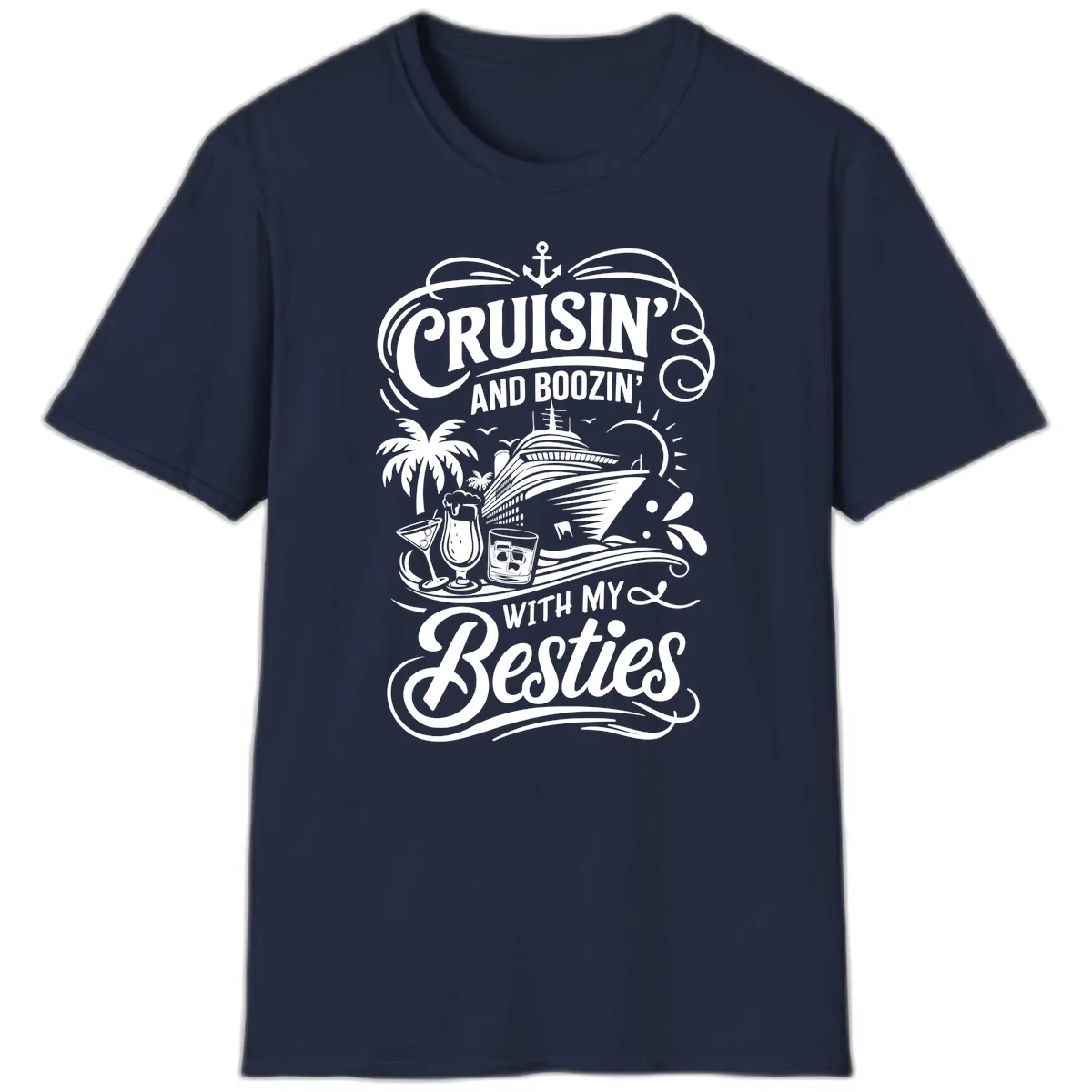 Cruisin And Boozin With My Besties T-Shirt in Navy