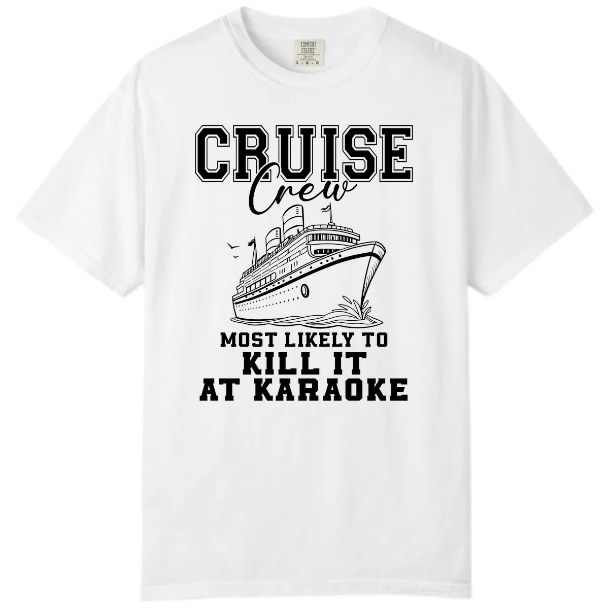 Cruise Crew Karaoke Champions Comfort Color in White
