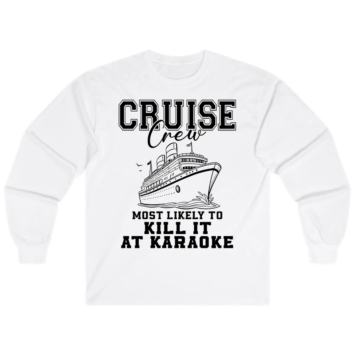Cruise Crew Karaoke Champions Long Sleeve in White