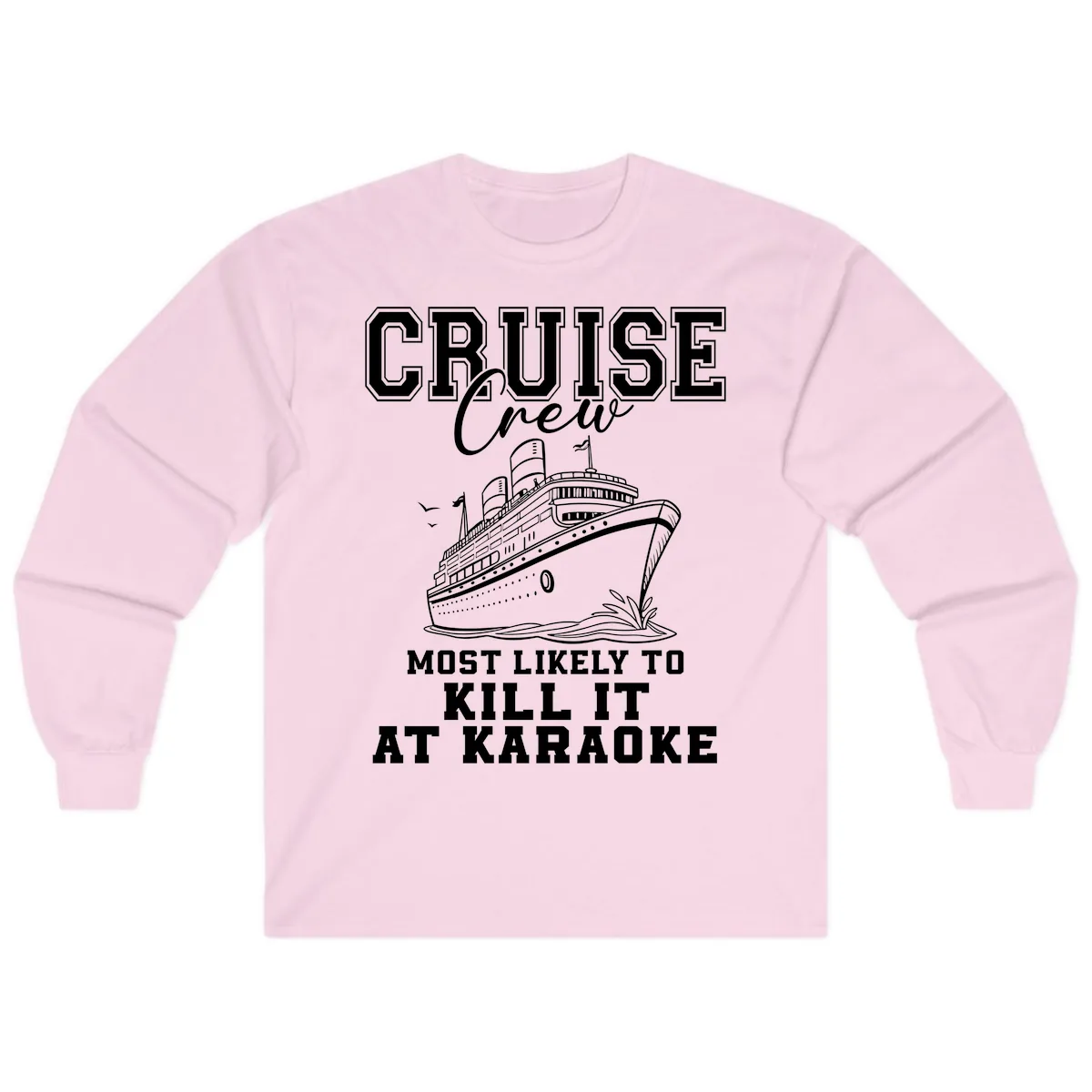 Cruise Crew Karaoke Champions Long Sleeve in Light Pink