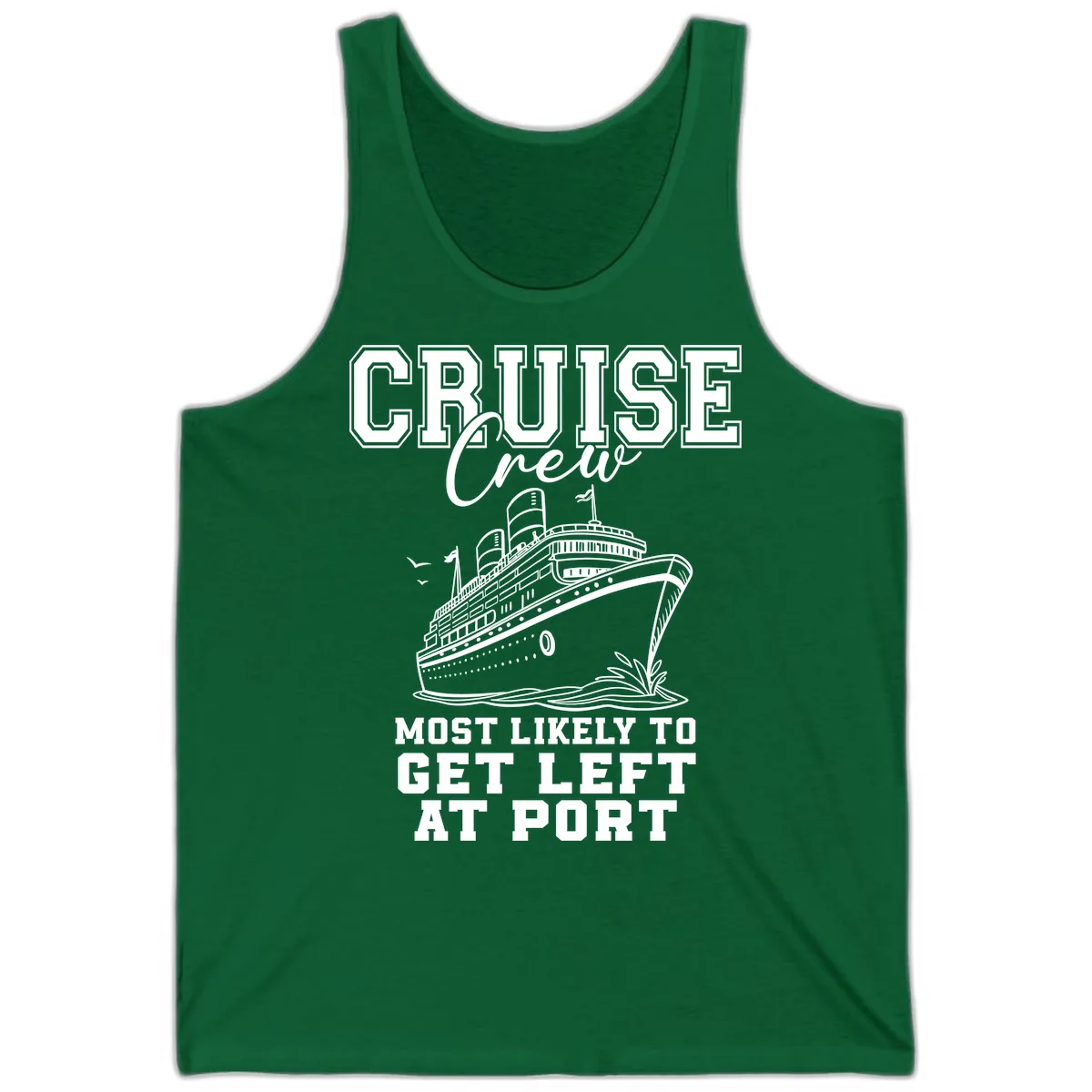 Cruise Crew Most Likely To Get Left At Port Tank in Kelly