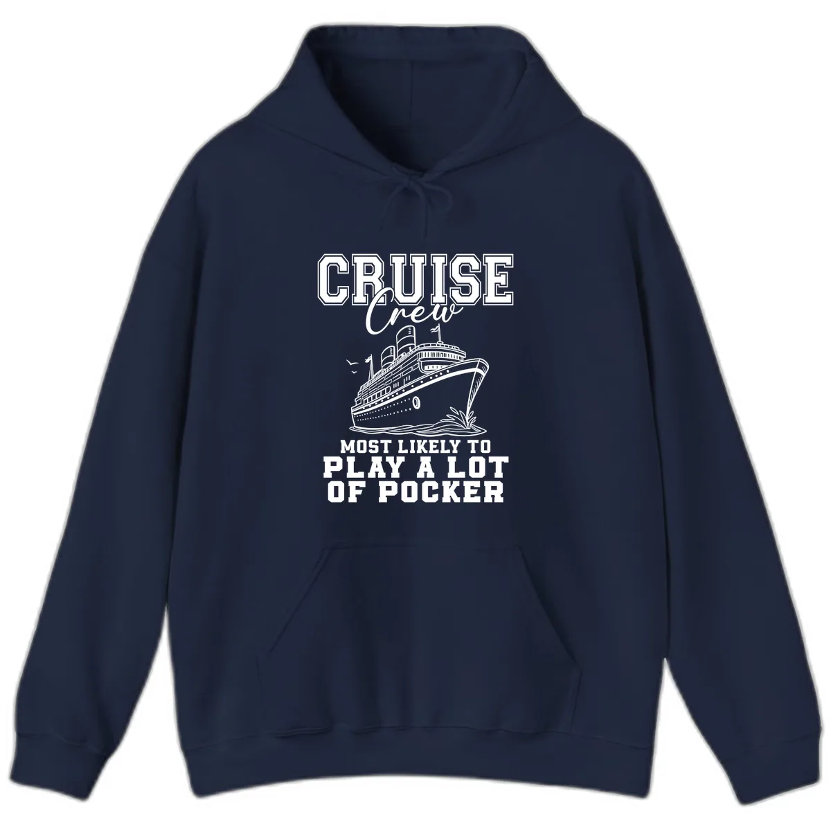 Cruise Crew Most Likely To Play Poker Hoodie in Navy
