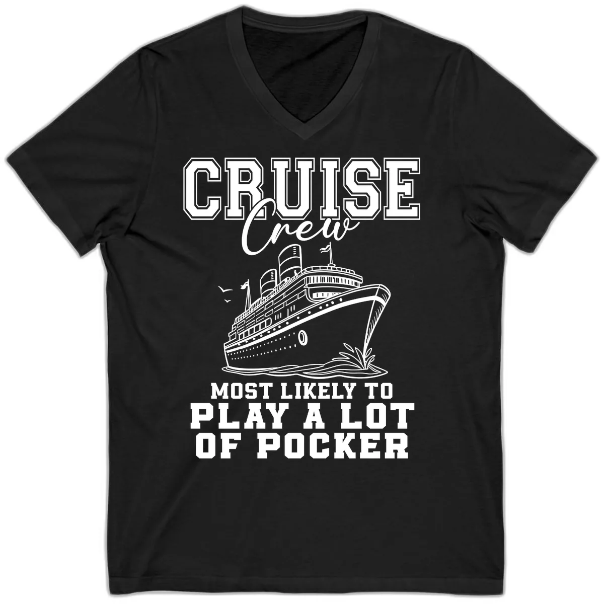 Cruise Crew Most Likely To Play Poker V-Neck in Black