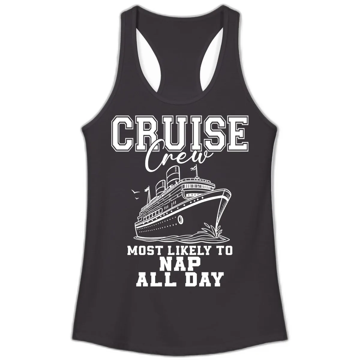 Cruise Crew Most Likely To Nap All Day Ladies Tank in Black