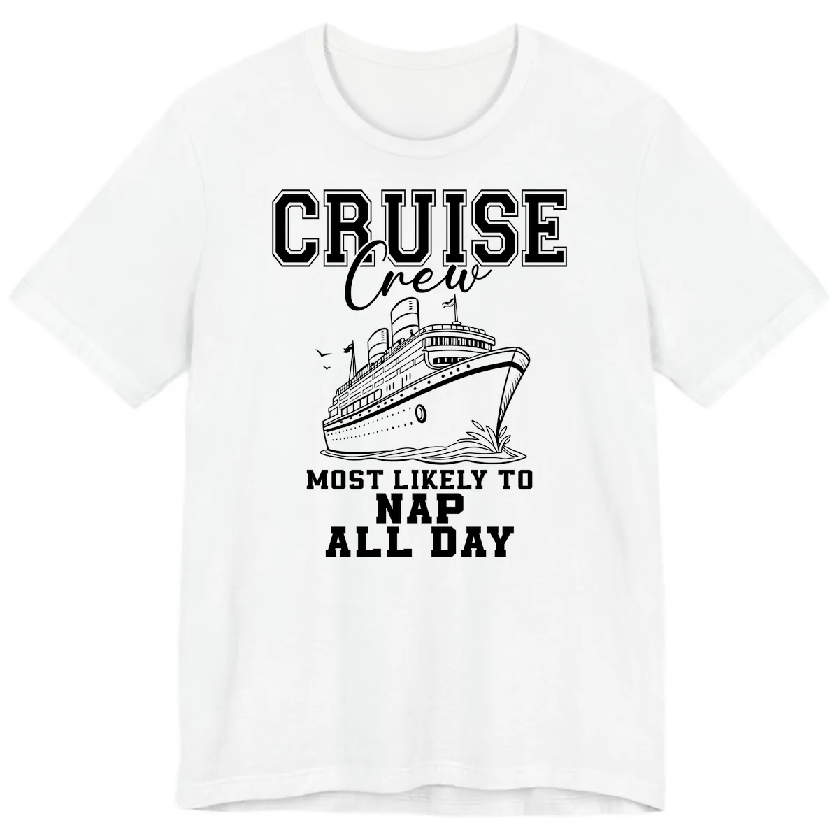 Cruise Crew Most Likely To Nap All Day Premium T-Shirt in White