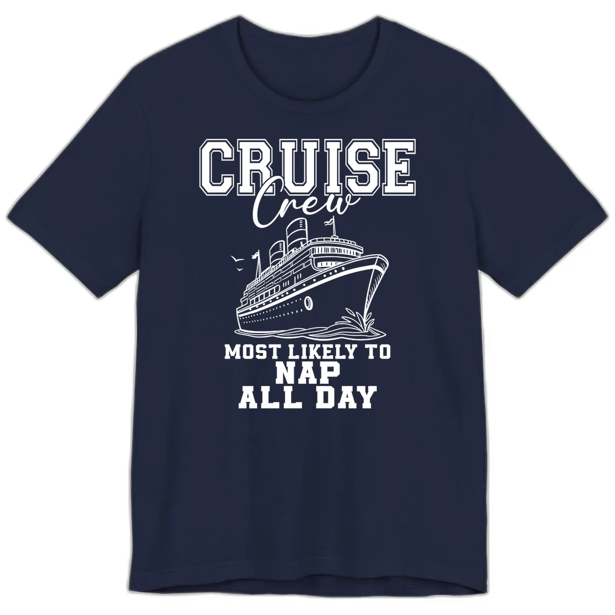 Cruise Crew Most Likely To Nap All Day Premium T-Shirt in Navy