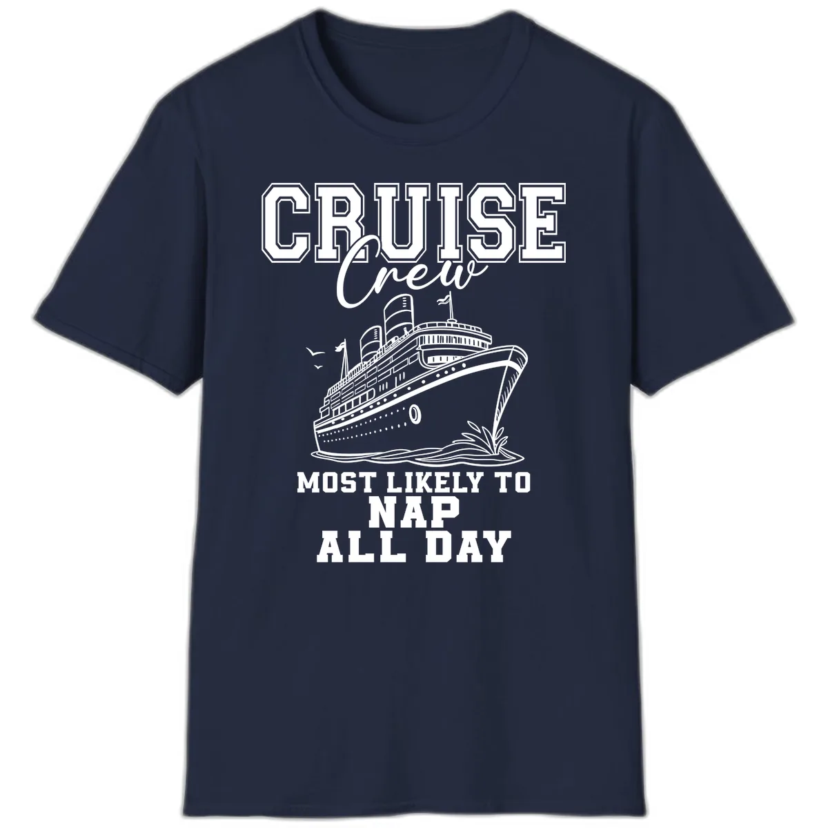 Cruise Crew Most Likely To Nap All Day T-Shirt in Navy