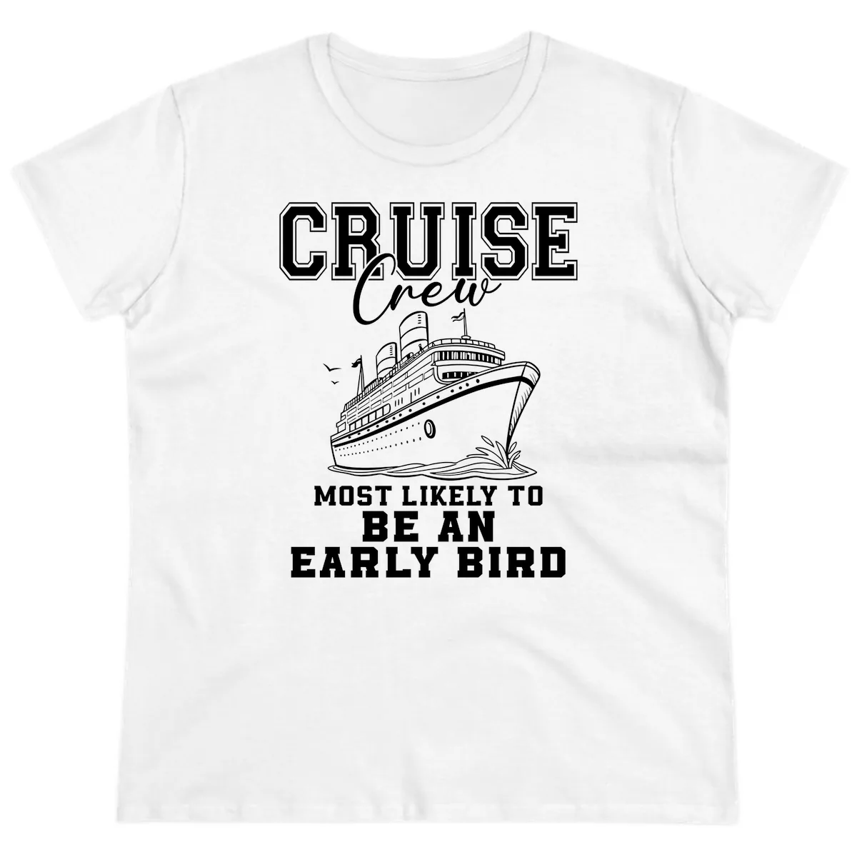 Cruise Crew Early Bird Design Ladies Tee in White