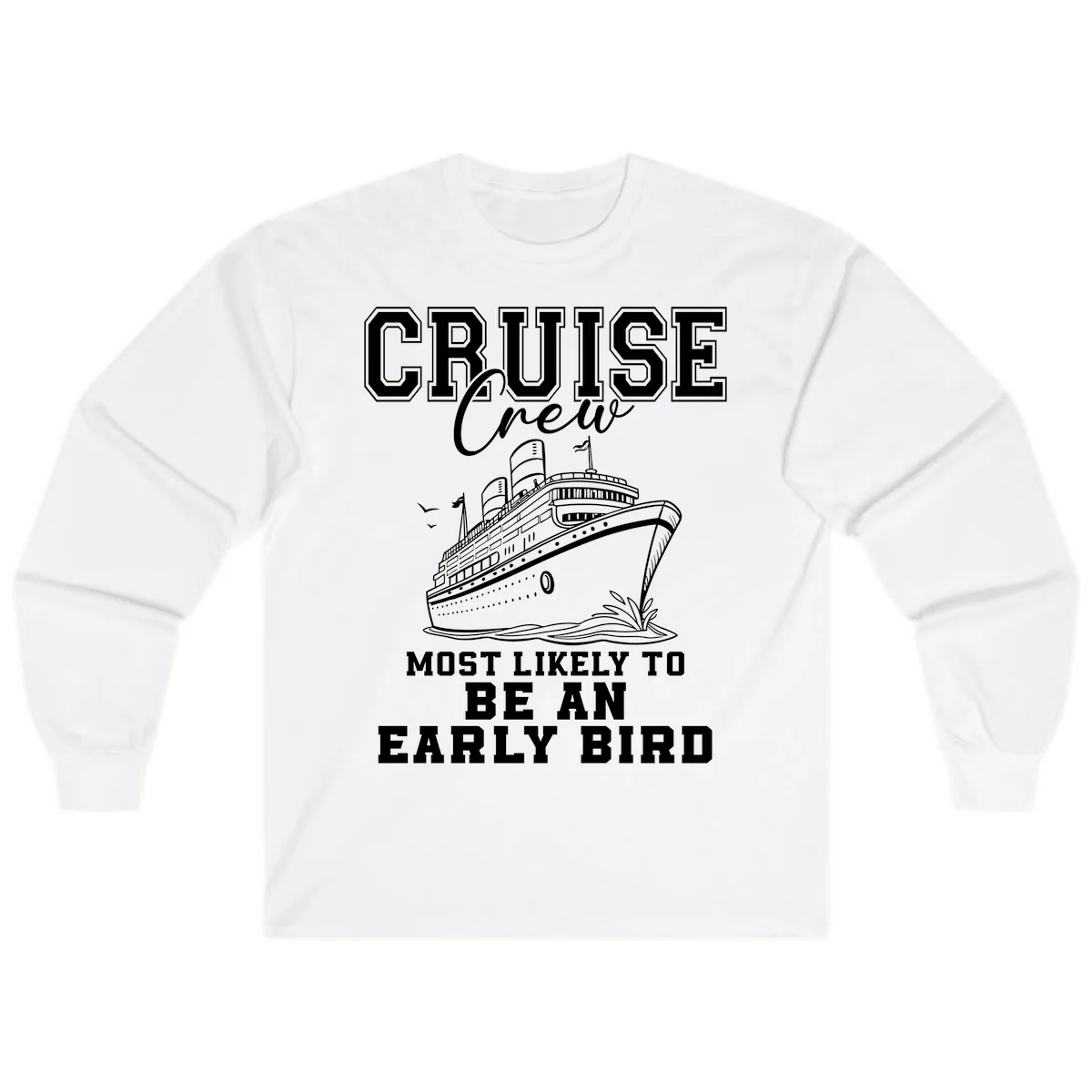 Cruise Crew Early Bird Design Long Sleeve in White