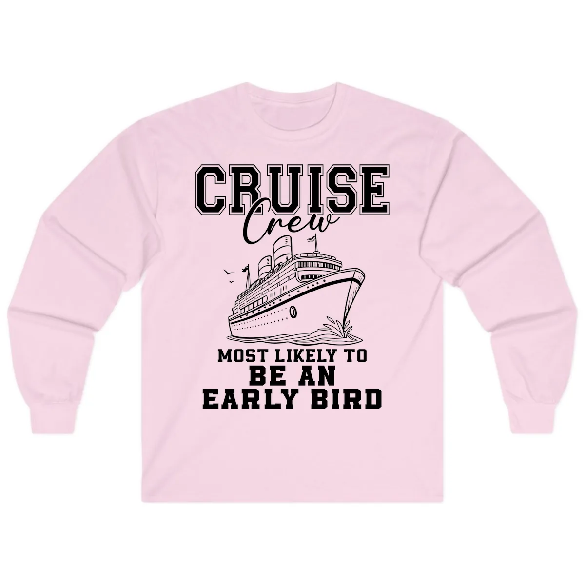 Cruise Crew Early Bird Design Long Sleeve in Light Pink