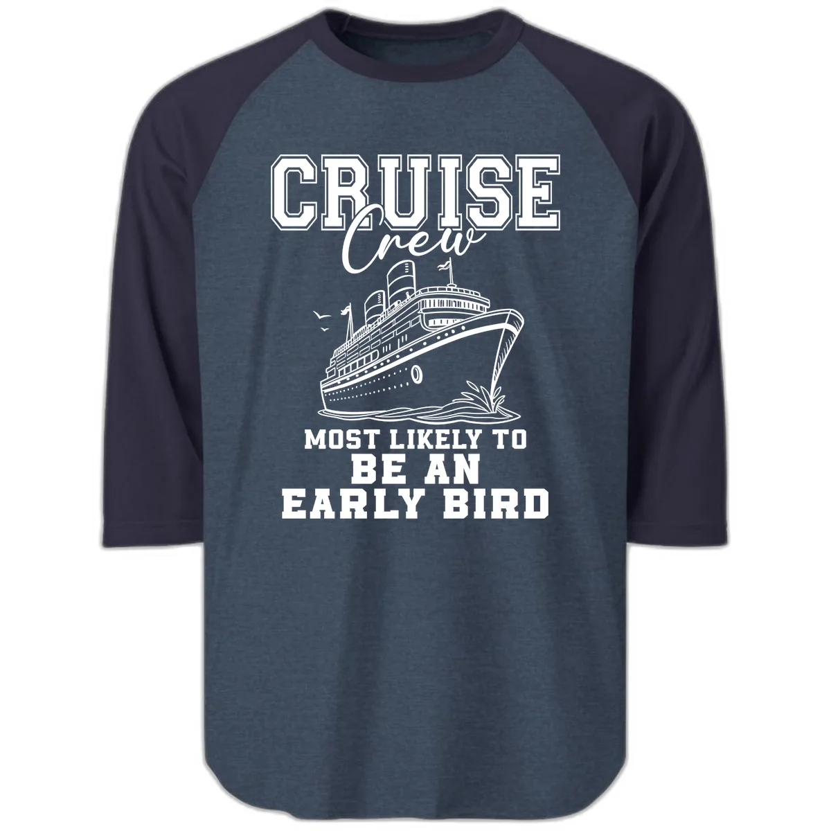 Cruise Crew Early Bird Design Raglan 3/4 in Heather Denim Navy