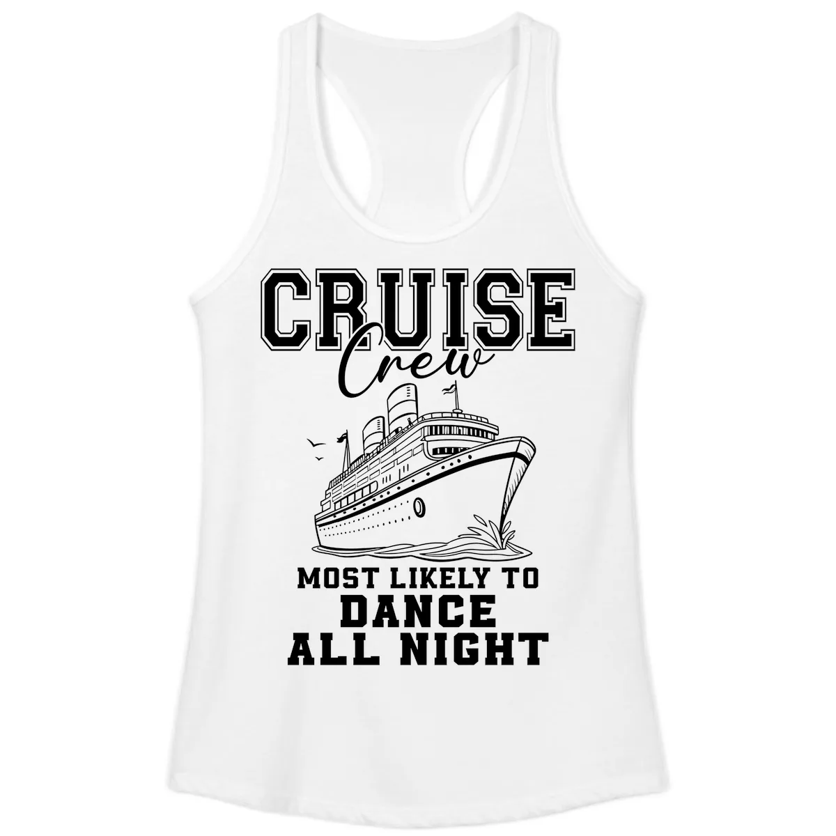 Cruise Crew Most Likely To Dance Ladies Tank in White