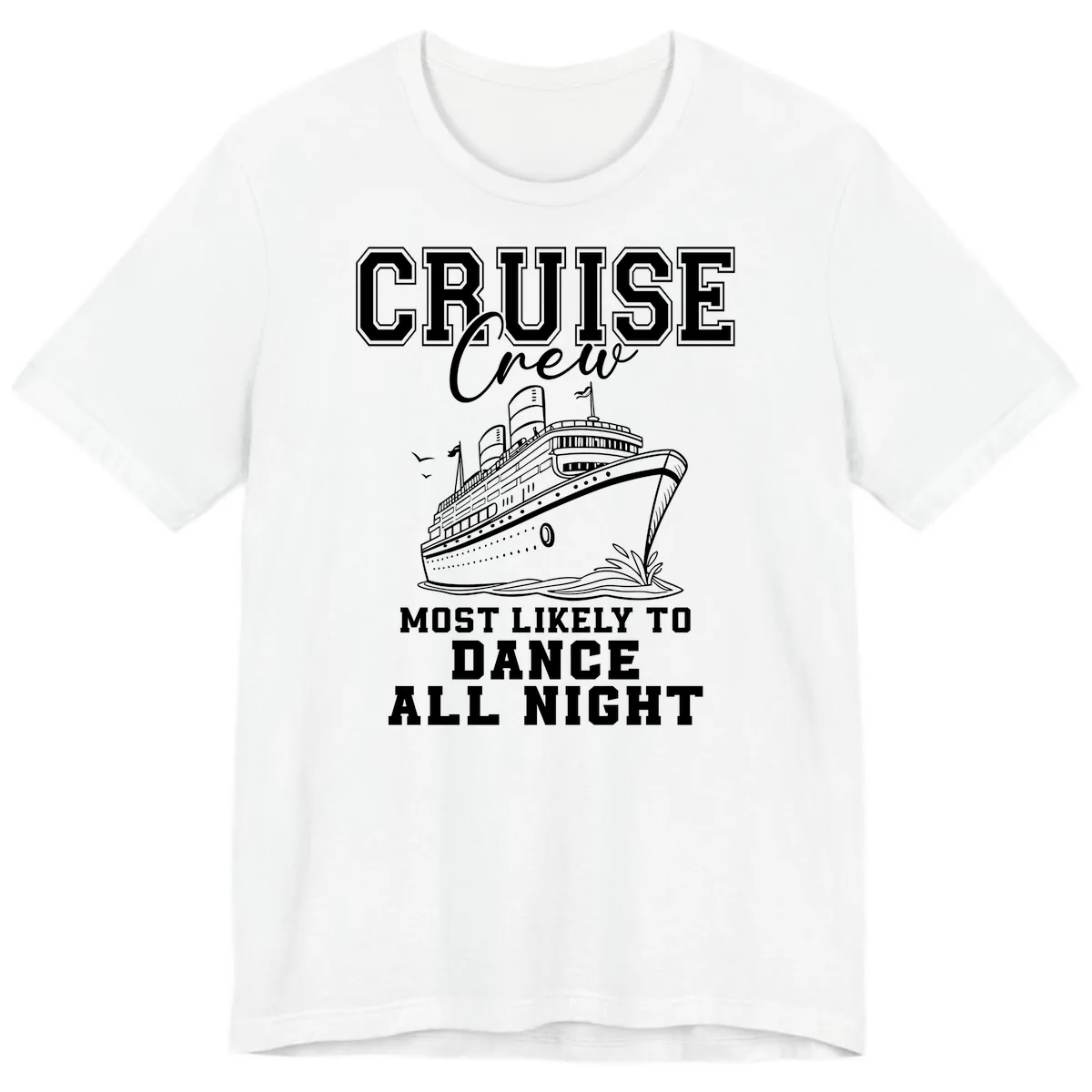 Cruise Crew Most Likely To Dance Premium T-Shirt in White