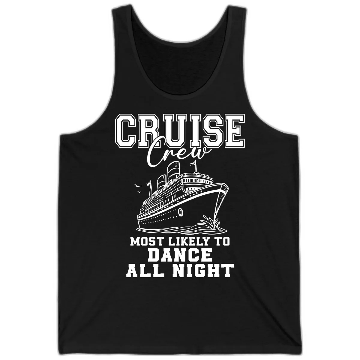 Cruise Crew Most Likely To Dance Tank in Black