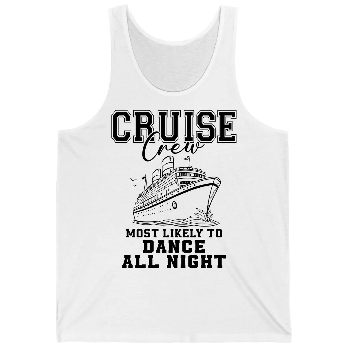 Cruise Crew Most Likely To Dance Tank in White
