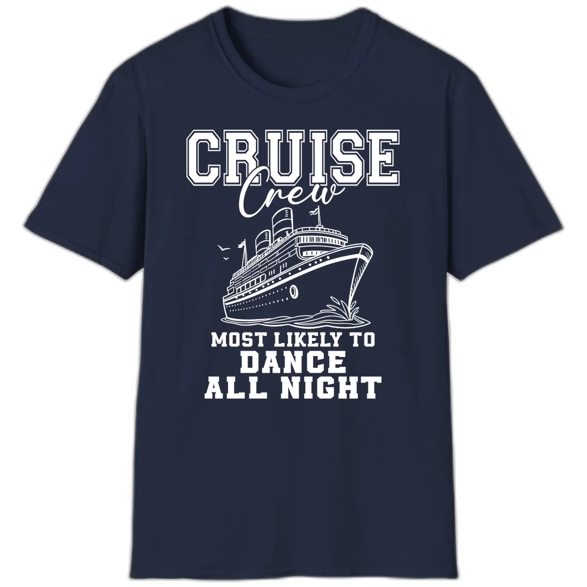 Cruise Crew Most Likely To Dance T-Shirt in Navy