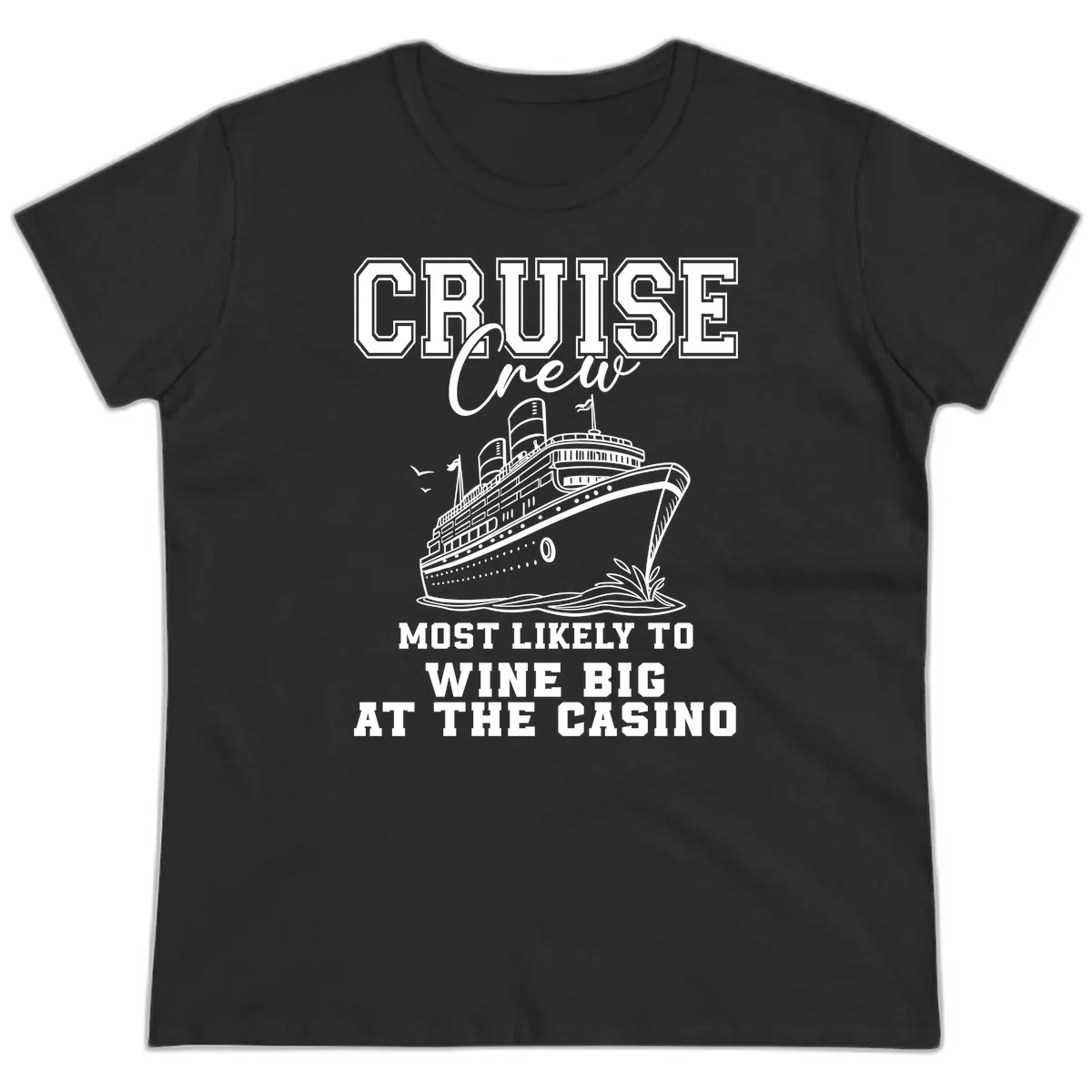 Cruise Crew Wine Big Casino Ladies Tee in Black