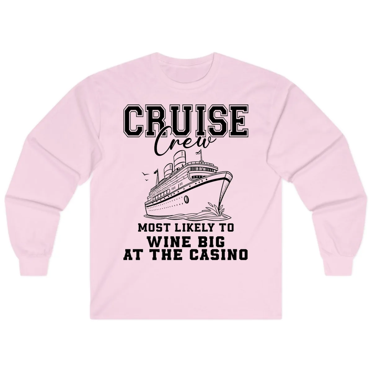 Cruise Crew Wine Big Casino Long Sleeve in Light Pink