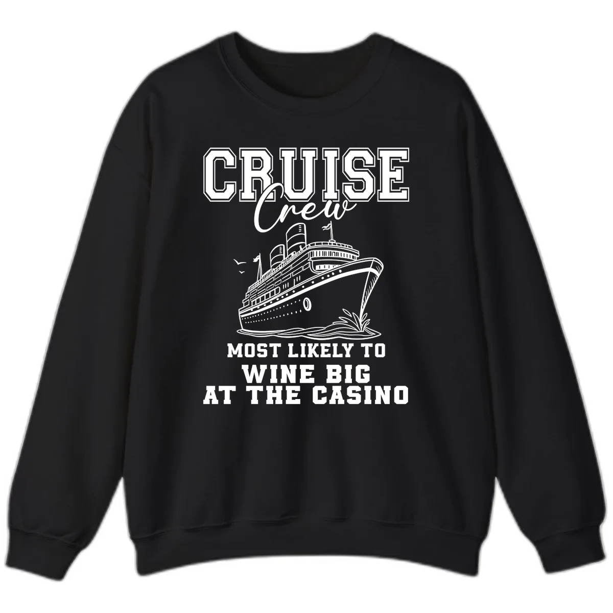 Cruise Crew Wine Big Casino Sweatshirt in Black