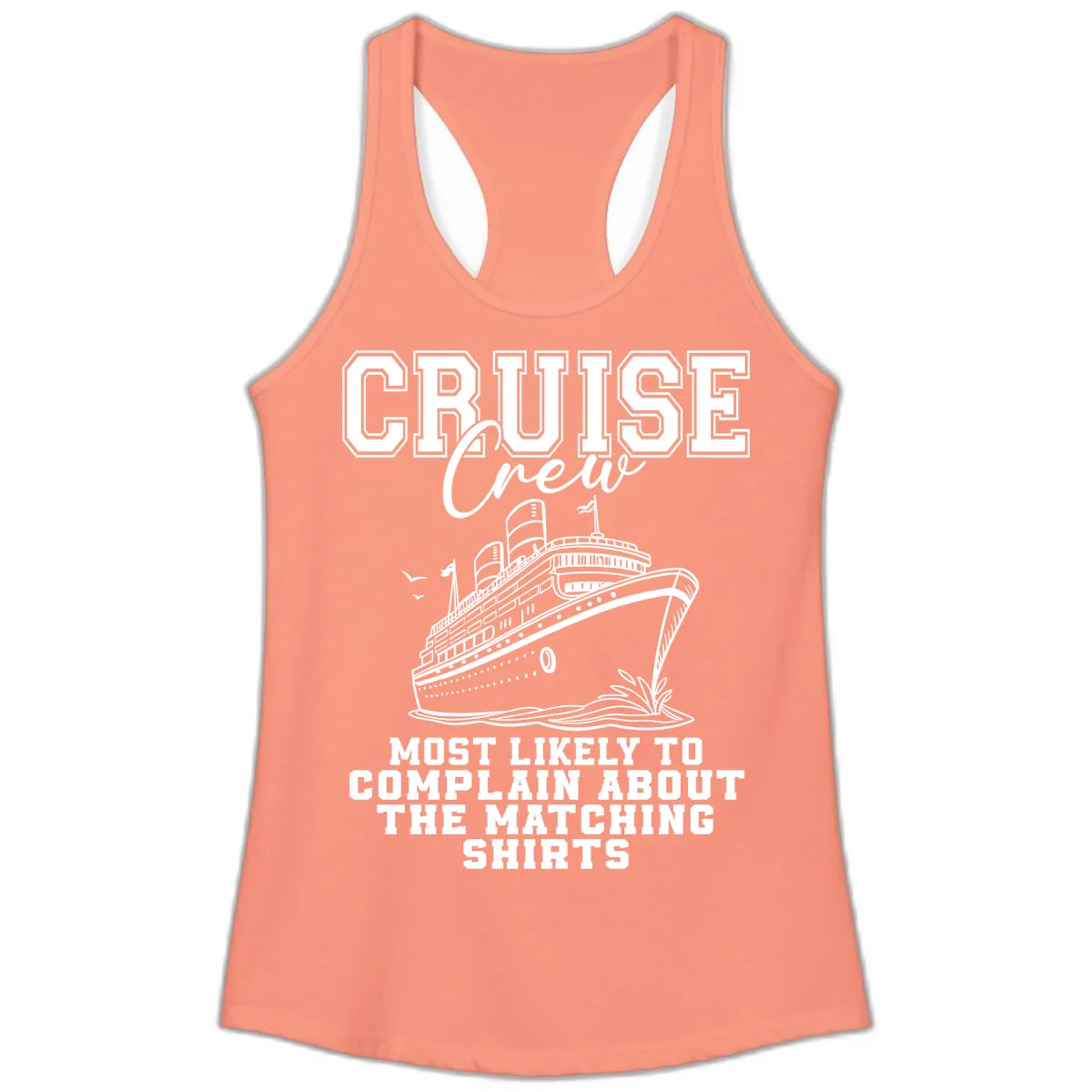 Cruise Crew Most Likely To Complain Ladies Tank in Solid Light Orange