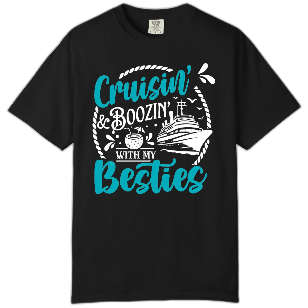 Cruisin And Boozin With Besties Comfort Color in Black