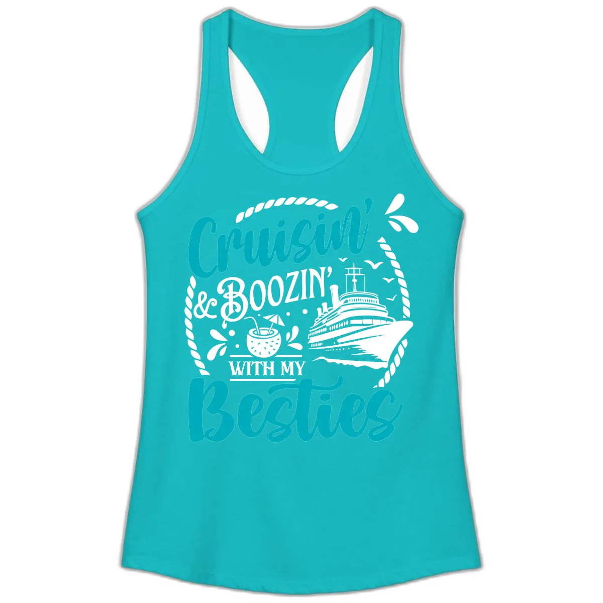 Cruisin And Boozin With Besties Ladies Tank in Tahiti Blue