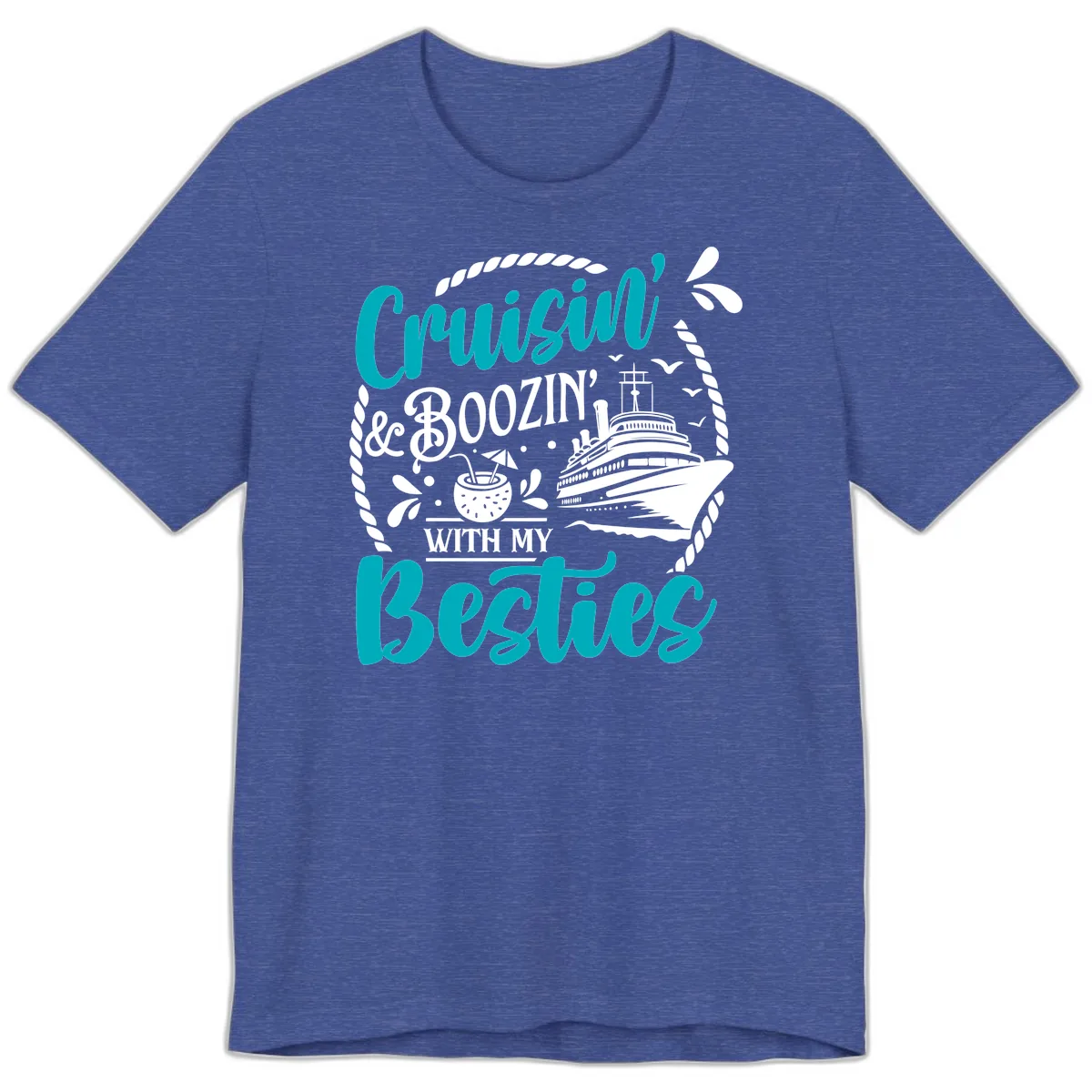 Cruisin And Boozin With Besties Premium T-Shirt in Heather True Royal