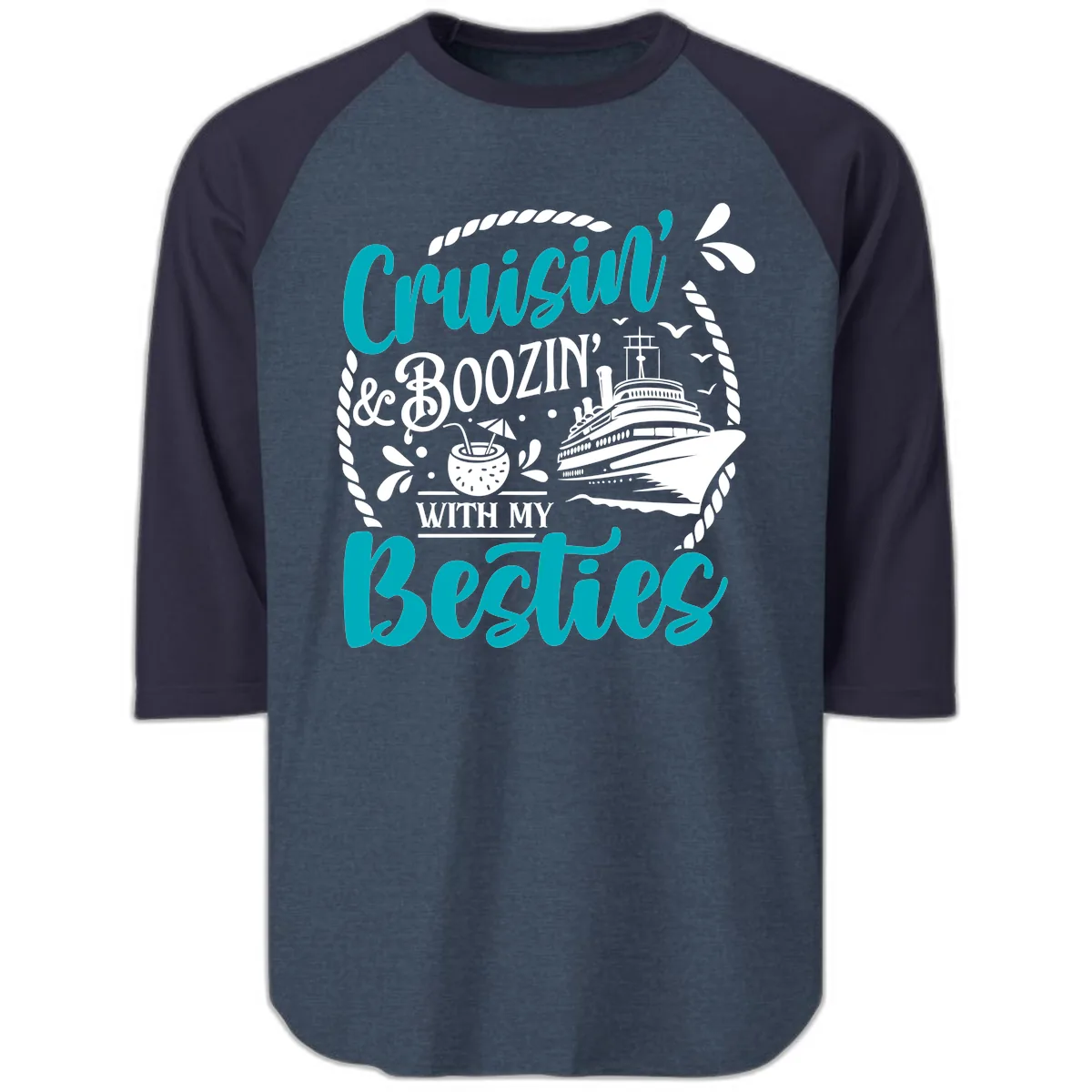 Cruisin And Boozin With Besties Raglan 3/4 in Heather Denim Navy