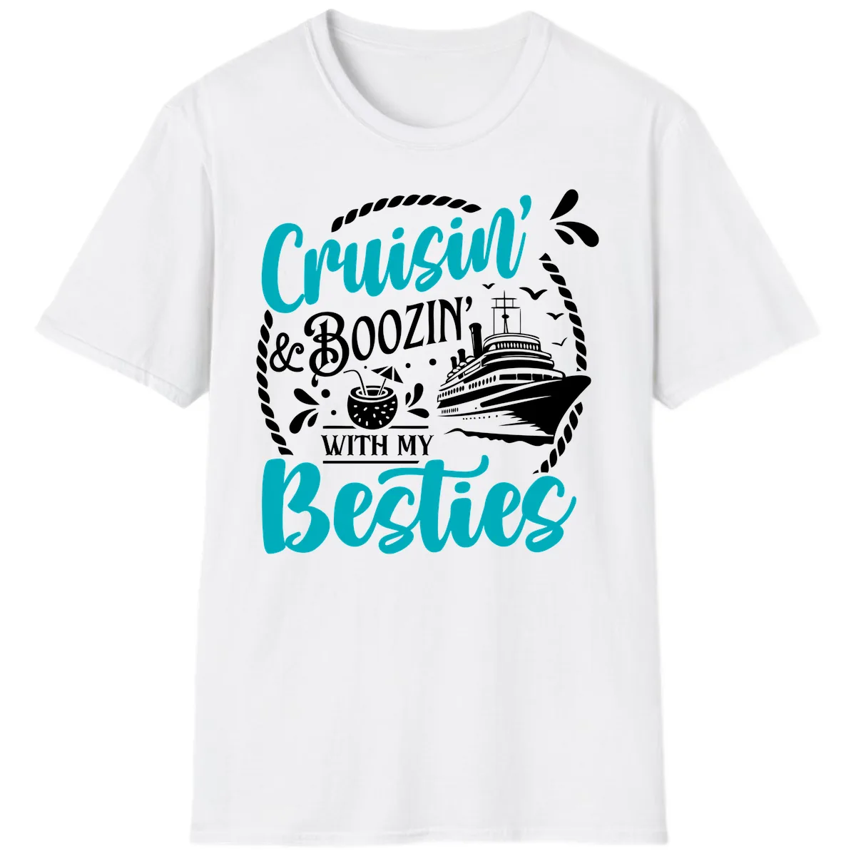 Cruisin And Boozin With Besties T-Shirt in White